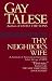 Thy Neighbor's Wife by Gay Talese ISBN 0345472705