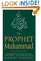 The Prophet Muhammad...