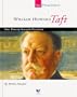 William Howard Taft: Our Twenty-Seventh President (Spirit of America: Our Presidents)