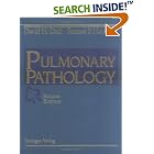 Dail and Hammar's Pulmonary Pathology, Third Edition: Volume I: Non-Neoplastic Volume II:... by David H. Dail