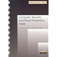 The Computer Security and Fraud Prevention Audit (Financial Times Audit) 