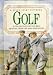 Golf: A Collection of the Best Quotes, Tributes and Anecdotes (Celebrations)