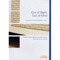 Out of Sight, Out of Mind: The State of Mental Healthcare in Prison