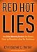 Red Hot Lies: How Global Warming Alarmists Use Threats, Fraud, and Deception to Keep You Misinformed (MP3 CD)