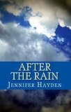 After the Rain (The Callahans)