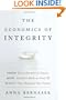 The Economics of Integrity: From Dairy Farmers to Toyota, How Wealth Is Built on Trust and What That Means for Our Future