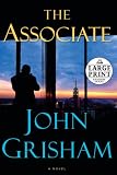 The Associate (Random House Large Print (Cloth/Paper))