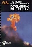 The Shorter Bergeys Manual of Determinative Bacteriology