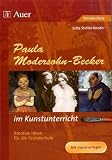 Paula Modersohn-Becker im Kunstunterricht