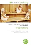 Thermalisme: Liste des stations thermales françaises, Cure thermale, Thermes romains, Onsen, Hammam, Sauna, Source chaude, Spa (nom commun) Image du produit