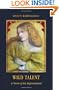 Wild Talent: : A Novel of the Supernatural