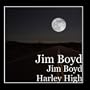Jim Boyd Harley High