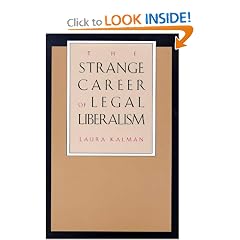 The Strange Career of Legal Liberalism