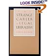 The Strange Career of Legal Liberalism by Laura Kalman