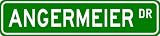 ANGERMEIER Street Sign ~ Personalized Family Lastname Sign ~ Gameroom, Basement, Garage Sign Novelty** METAL ALUMINUM - B000NFDGM6