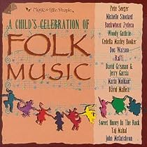 A Child's Celebration of Folk Music