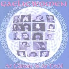 Gaelic Women: Ar Canan's Ar Ceol