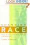 Changing Race: Latinos, the Census and the History of Ethnicity (Critical America Series)