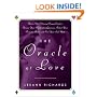The Oracle of Love: How to Use Ordinary Playing Cards to Answer Your Relationship Questions, Predict Your Romantic Future, and Find Your Soul Mate