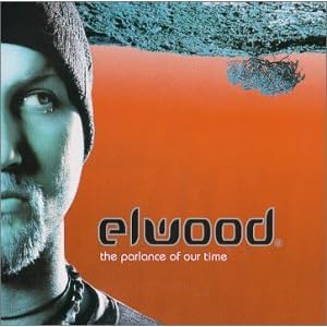 the parlance of our time by Elwood (Audio CD - 2000)