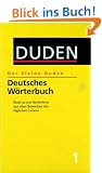 (Duden) Der kleine Duden, 6 Bde., Bd.1, Deutsches W�rterbuch, neue Rechtschreibung: Der Kleine Duden Vol 1