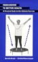 Rebounding to Better Health: A Practical Guide to the Ultimate Exercise