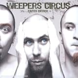 Revue Weepers Circus  / Faites Entrer