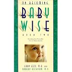 On Becoming Baby Wise: Book II (Parenting Your Pretoddler Five to Fifteen Months) book cover