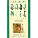 Baby Wise : Book II : Parenting Your Pretoddler Five to Fifteen Months (On Becoming)