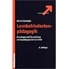 Lernbehindertenp�dagogik: Grundlagen und Perspektiven sonderp�dagogischer Lernhilfe