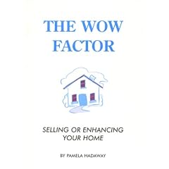 Wow Factor: Selling or Enhancing Your Home
