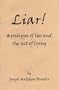 Liar! a critique of lies and the act of lying
