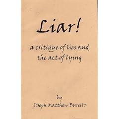 Liar! a critique of lies and the act of lying
