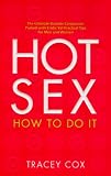 Hot Sex: How to Do It