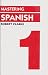 Book Mastering Spanish (Palgrave Master)