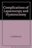 Complications of laparoscopy and hysteroscopy