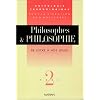 Philosophes et philosophie. De Locke � nos jours, tome 2