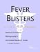Fever Blisters: A Medical Dictionary, Bibliography, and Annotated Research Guide to Internet References