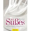 S��es: 150 T�rtchen und Desserts