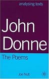 John Donne: The Poems (Analysing Texts)