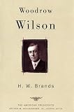 Buy : Woodrow Wilson 1913 - 1921: The American Presidents Series