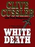 White Death: A Novel from the Numa Files (Thorndike Core)