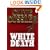 White Death: A Novel from the Numa Files (Thorndike Core)