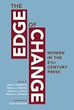 The Edge of Change: Women in the Twenty-First Century Press