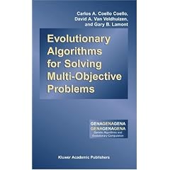 Evolutionary Algorithms for Solving Multi-objective Problems (Genetic Algorithms and Evolutionary Computation)