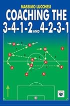 Coaching the 3-4-1-2 and 4-2-3-1 Coaching the 3-4-1-2 and 4-2-3-1
