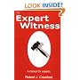 The Expert Witness: A Manual for Experts