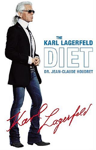 The Karl Lagerfeld Diet