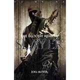 The Bloody Reign of Slayerby Joel McIver
