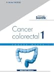 Cancer colorectal : Savoir utile ! vo...